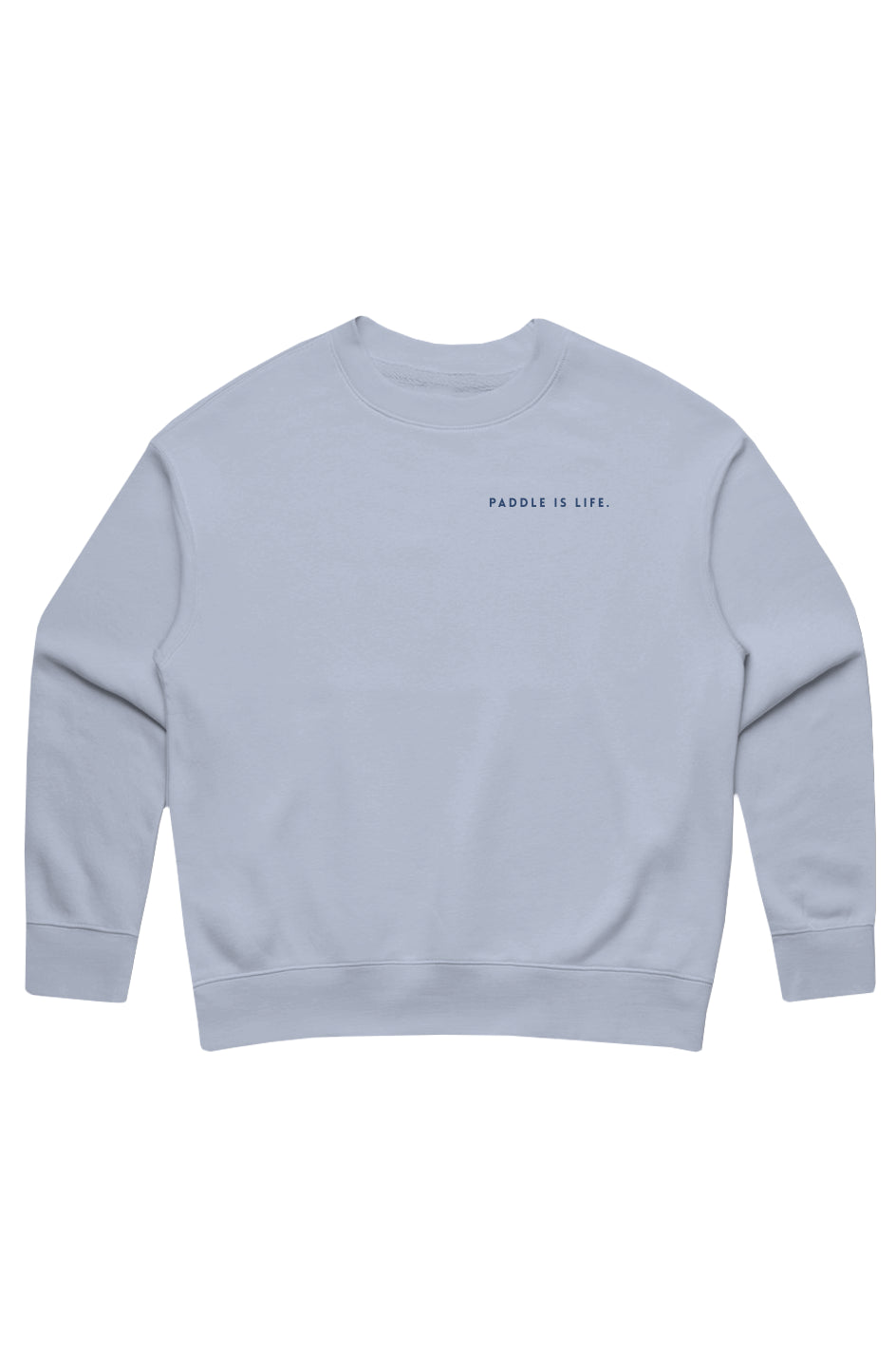 Women's Fleece Paddle is Life Crewneck